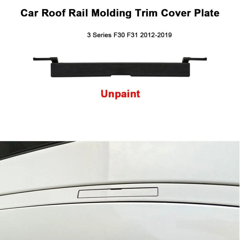Car Craft Compatible With Bmw 3 Series F30 2012-2018 1 Series F20 2012-2018 Car Roof Rail Molding Trim Luggage Rack Cover Plate 51137312617 Unpainted - CAR CRAFT INDIA