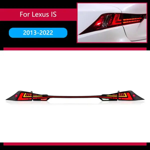 Car Rear Lamp for Lexus IS250 LED Tail Light 2013-2021 IS300 Taillights IS350 DRL Signal Brake Reverse Automotiv